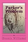 Parker's Problem Parker's Problem