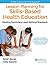 Lesson Planning for Skills-Based Health Education by Sarah Benes