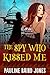The Spy Who Kissed Me