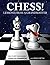 Chess!: Lessons From a Gran...
