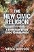 The New Civic Religion: A C...