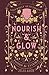 Nourish & Glow by Jules Aron