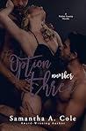 Option Number Three by Samantha A. Cole
