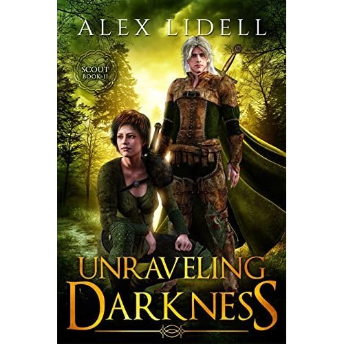 Unraveling Darkness Scout 2 By Alex Lidell
