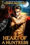 Heart of a Huntress by Crista McHugh