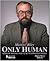 Only Human  by Michael Riley