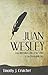 Juan Wesley: Una Introducci...
