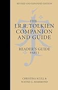The J.R.R. Tolkien Companion and Guide: Volume 2: Reader’s Guide Part 1