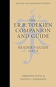 The J.R.R. Tolkien Companion and Guide: Volume 3: Reader’s Guide Part 2