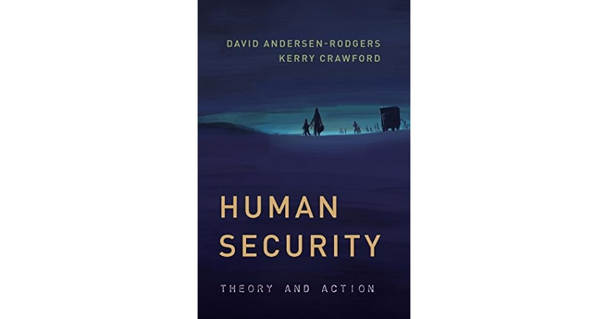 Human Security Theory and Action by David AndersenRodgers
