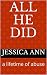 All He Did by Jessica Ann