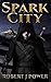 Spark City (Spark City Cycl...