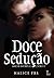 Doce Sedução - Amor Imortal 2