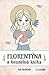 Florentýna a kouzelná kniha by Iva Gecková