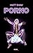 PORNO
