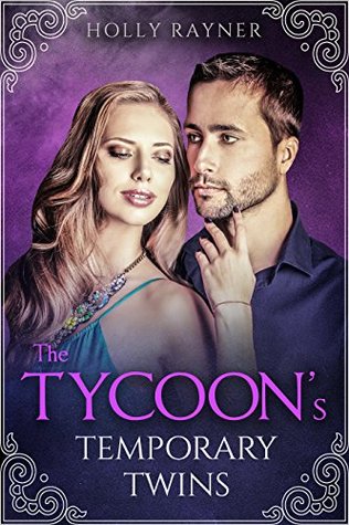 The Tycoon's Temporary Twins (More Than He Bargained For, #9)