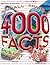 4000 Facts