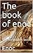 The book of enoc: The forbidden book