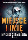 Miejsce i imię