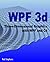 WPF 3d: Three-Dimensional G...