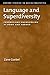 Language and Superdiversity: Indonesians Knowledging at Home and Abroad (Oxford Studies in Sociolinguistics)