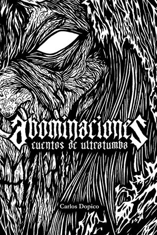 Abominaciones: Cuentos de ultratumba