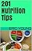 201 Nutrition Tips