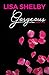 Gorgeous: Book Two (The Gorgeous Duet)