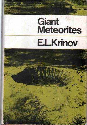 Giant Meteorites Hardcover E. Krinov (Hardcover)