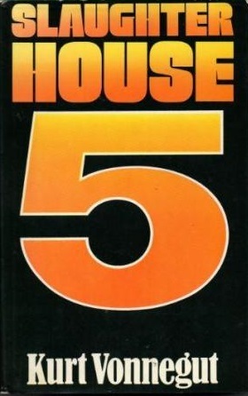 Slaughterhouse-five or The children's crusade : a duty-dance with death