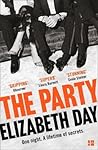 The Party by Elizabeth Day The Party by Elizabeth Day