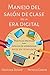 Manejo del salón de clases en la era digital: Prácticas Efectivas para Espacios de Aprendizaje Ricos en Tecnología (Spanish Edition)