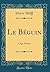 Le Béguin: L'Age d'Aimer (C...