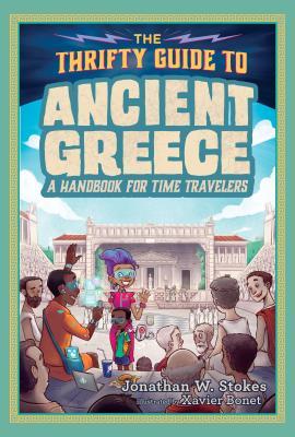 The Thrifty Guide to Ancient Greece: A Handbook for Time Travelers