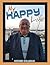My Happy Life by Bernie Cullinan