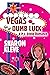 Vegas Dumb Luck