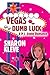 Vegas Dumb Luck
