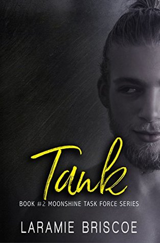 Tank (Moonshine Task Force, #2)