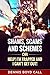 Shams, Scams and Schemes: H...