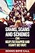 Shams, Scams and Schemes by Dennis Boyd Call