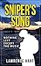 SNIPER'S SONG: Nothing left except the music. (Jupiter Tales Book 10)