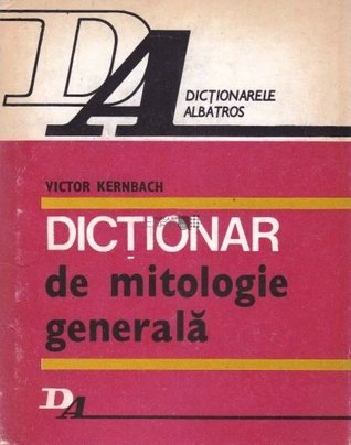 Dicționar De Mitologie Generală (Hardcover)
