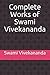 Complete Works of Swami Vivekananda by Vivekananda