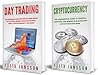 Bitcoin Trading: 2 Manuscripts - Day Trading and Cryptocurrency - Guide to Trading, Investing, and Mining Bitcoin and more Bitcoin Trading: 2 Manuscripts - Day Trading and Cryptocurrency - Guide to Trading, Investing, and Mining Bitcoin and more