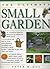 The Ultimate Small Garden