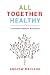 All Together Healthy