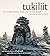 Tukiliit: An Introduction t...