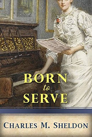 Born to Serve (Kindle Edition)