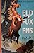 Eldfuxens vrede by Walter Farley