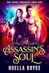 Assassin's Soul by Noella Royce